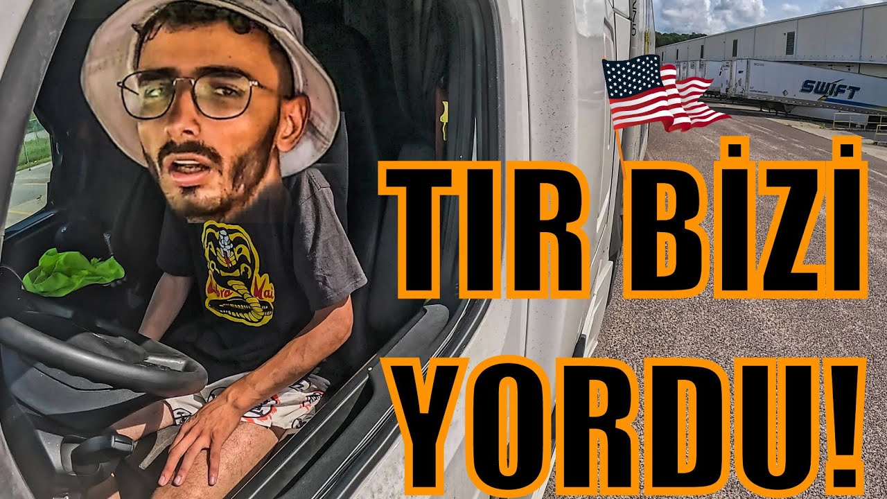 AMERİKA’DA TIRCILIĞIN BENİ EN ÇOK YORDUĞU HAFTA!