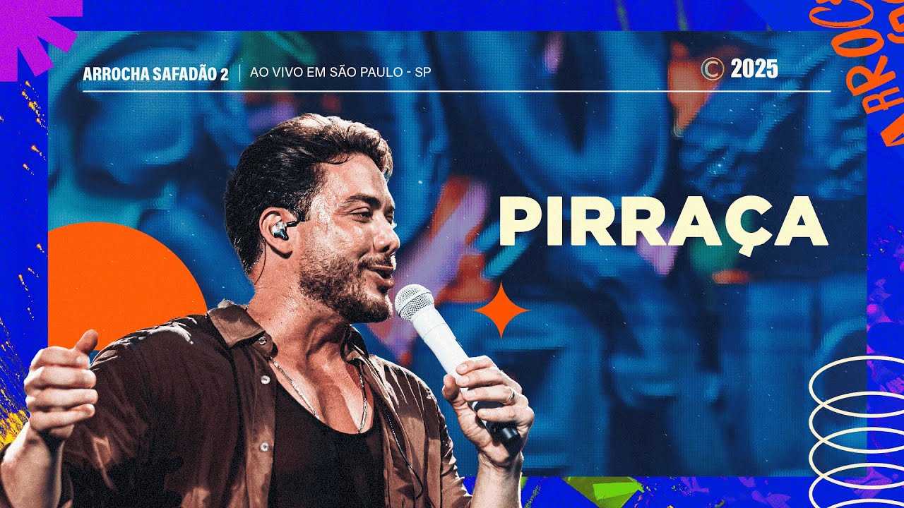 Wesley Safadão - Pirraça - Arrocha Safadão 2