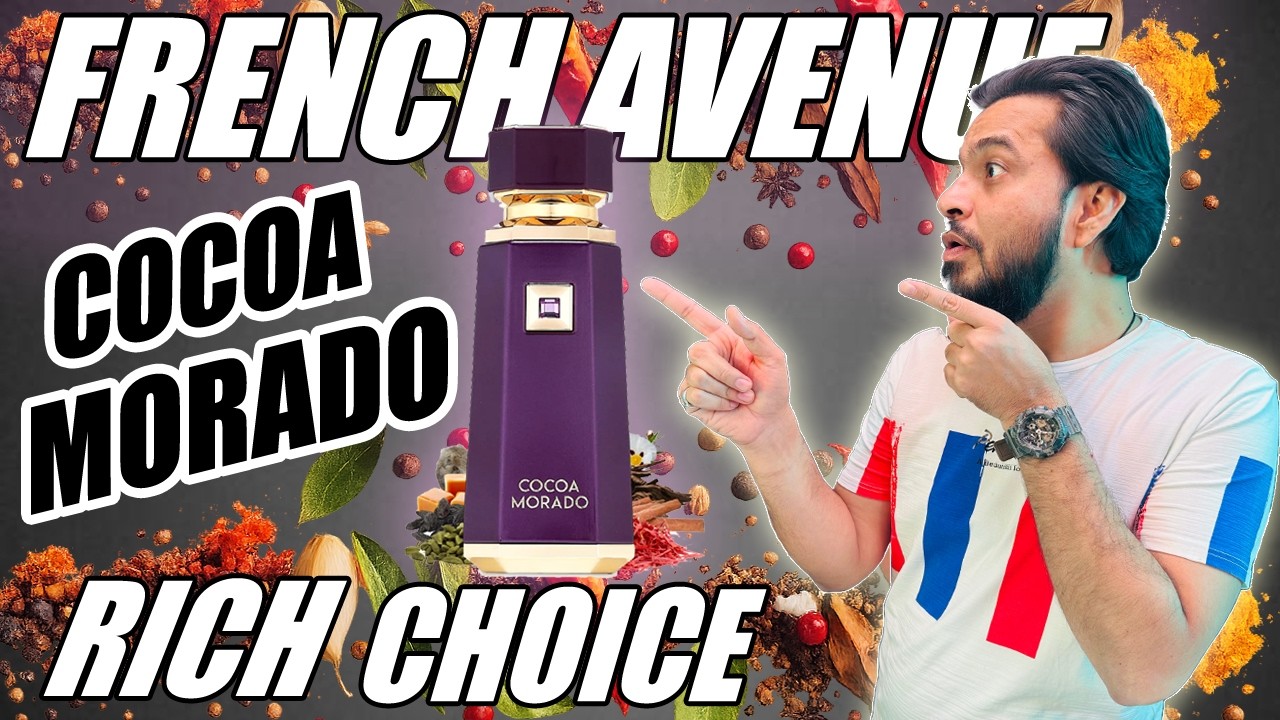 French Avenue Cocoa Morado | Bold, Rich & Long Lasting 🔥Full Hindi Review.