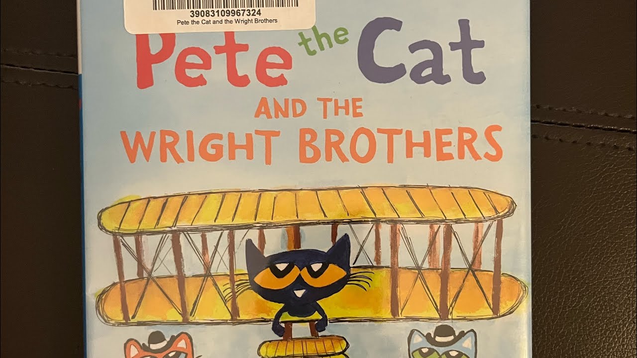 Pete the Cat and the Wright Brothers