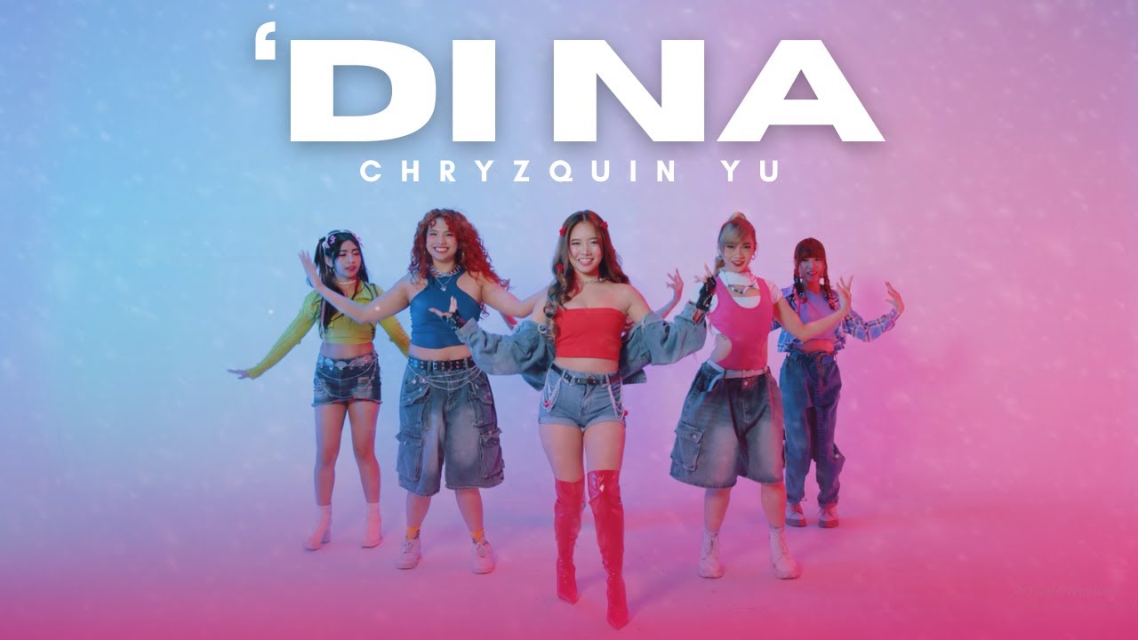 CHRYZQUIN YU | 'DI NA | OFFICIAL MUSIC VIDEO