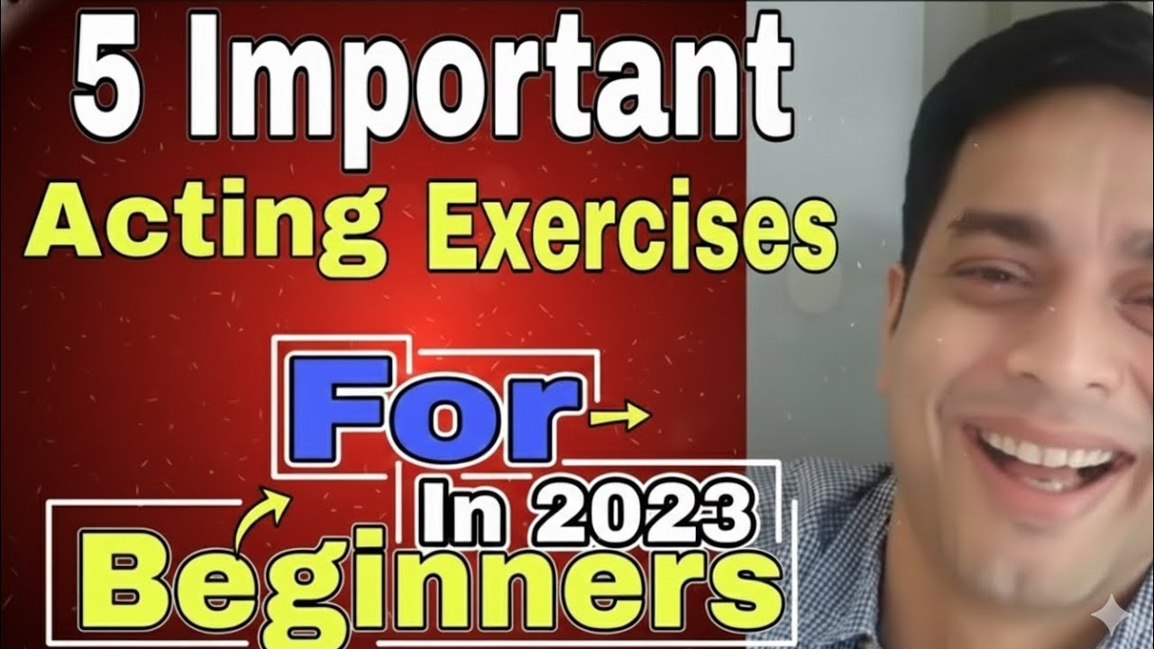 lmportant 5 beginner Acting exercises |beginner Acting tips | best & Easy Acting practice at home