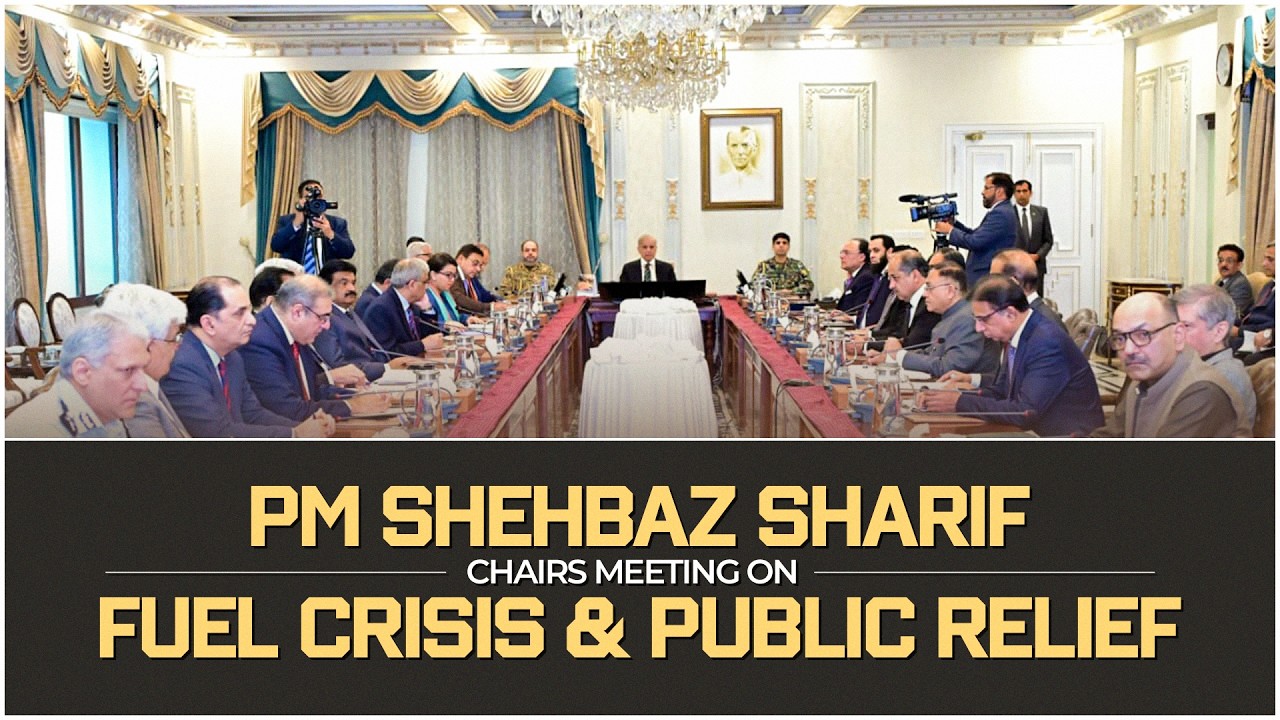 PM Shehbaz Sharif Chairs Meeting on Fuel Crisis & Public Relief