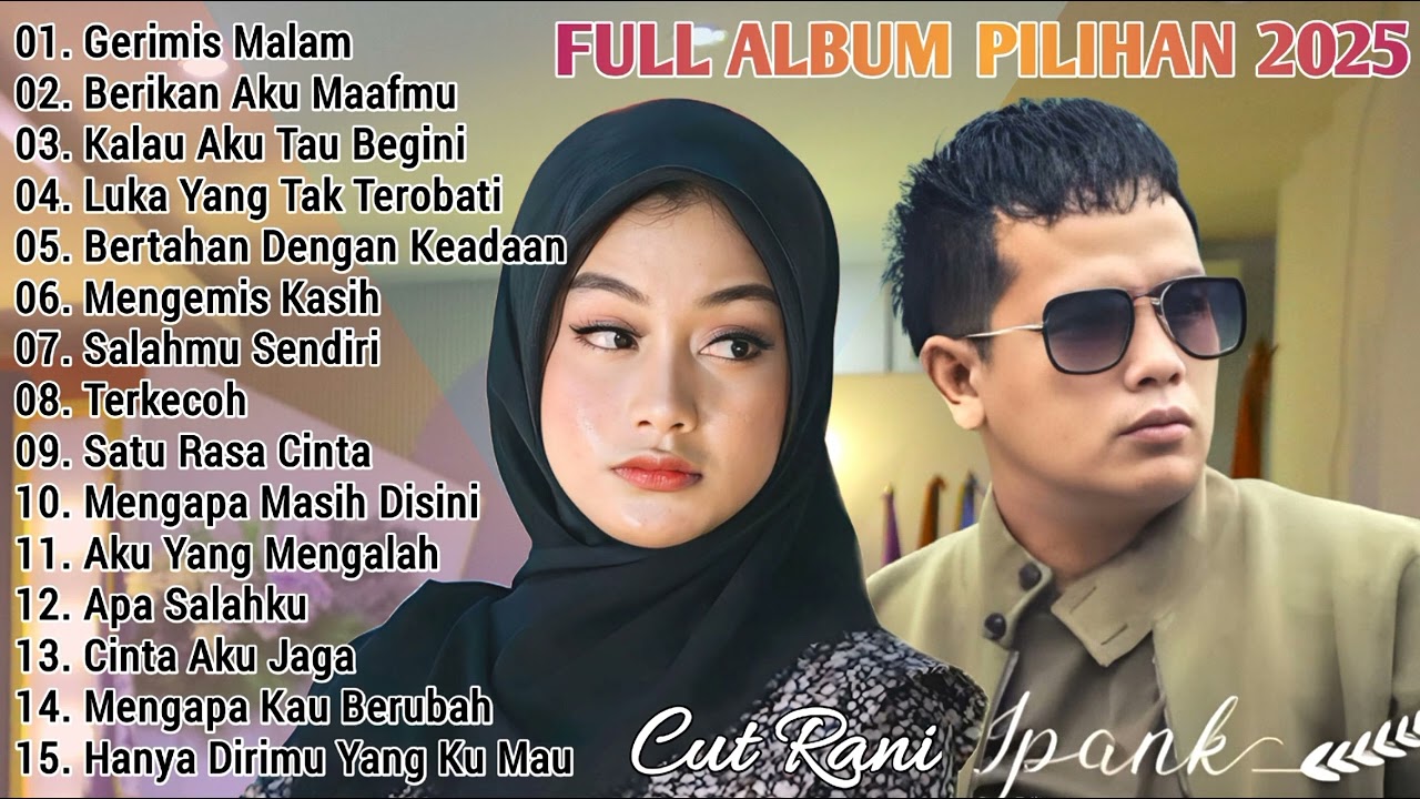 CUT RANI AULIZA, IPANK FULL ALBUM PILIHAN TERBAIK 2025