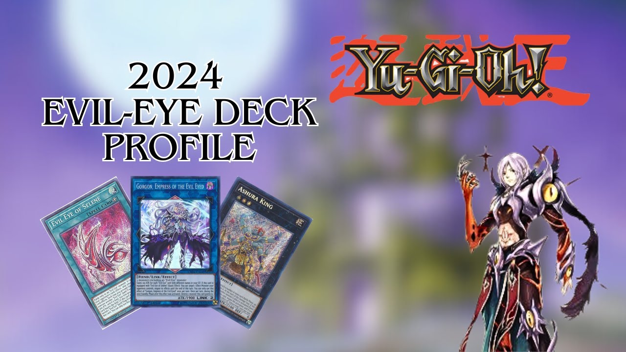 Yugioh Broken* Evil eye Deck Profile - Sleeper pick this format?