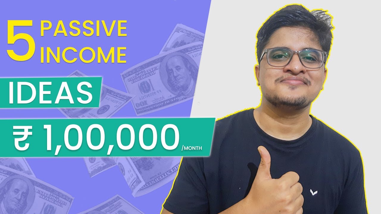 5 Passive Income Ideas 2021 | How to make Passive Income Online | Hindi