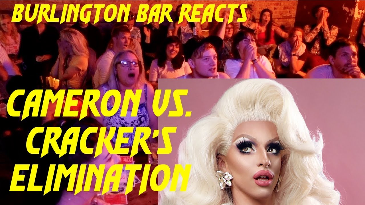 BURLINGTON BAR REACTS to RuPaul's Drag Race: KameronvsMizCracker