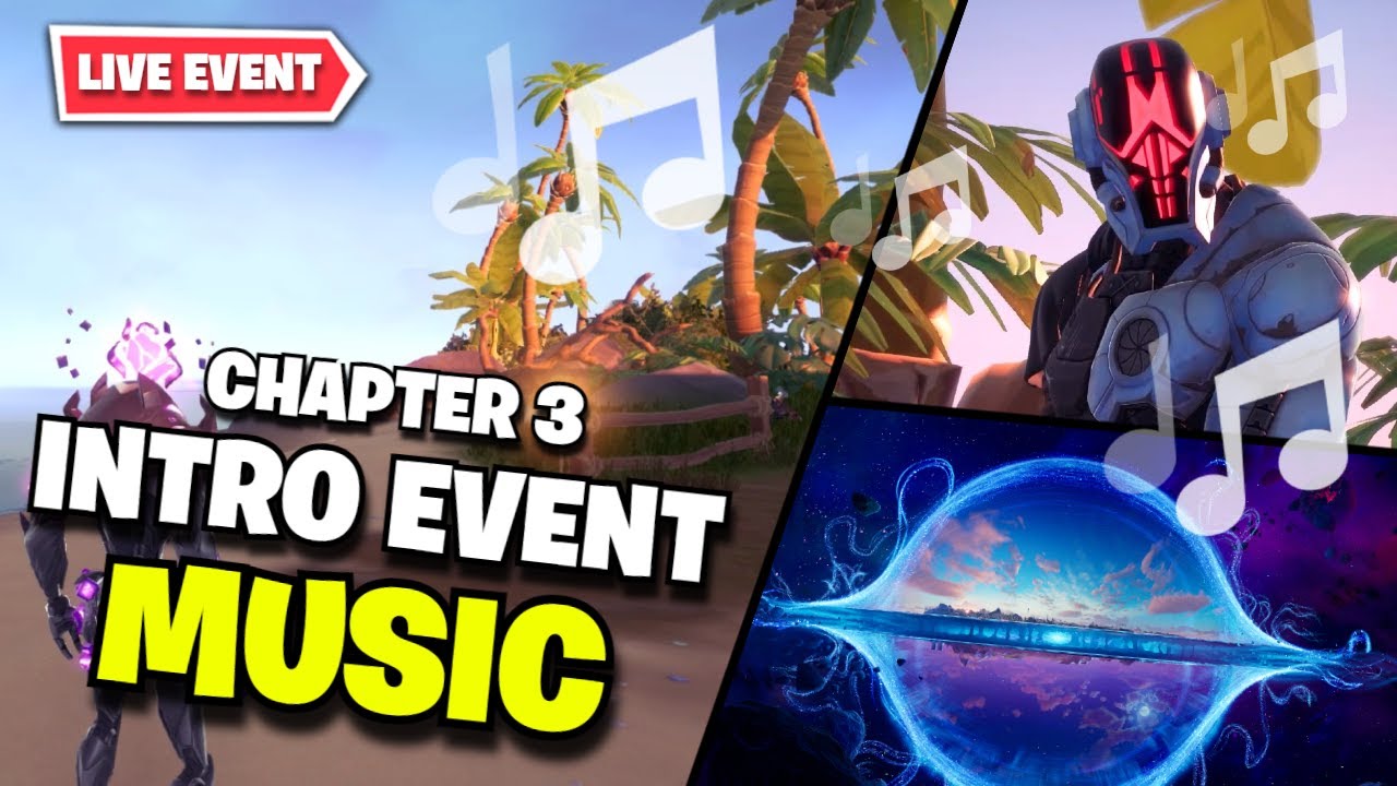 Fortnite | CHAPTER 3 INTRO Event Music (Island Cutscene)