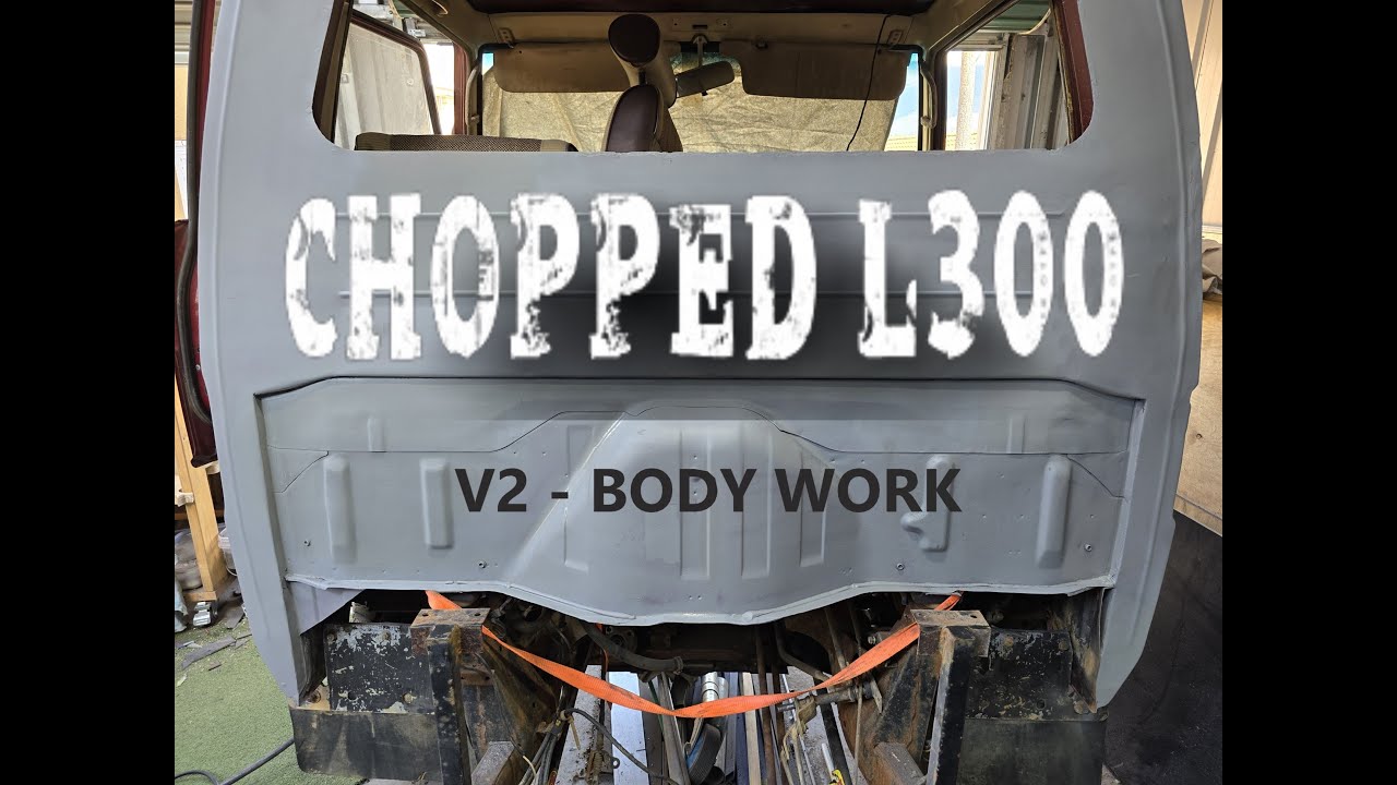 CHOPPED L300 BODY WORK