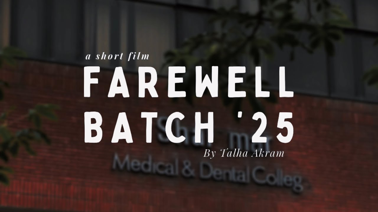 Farewell Batch 25' | SMDC Lhr 