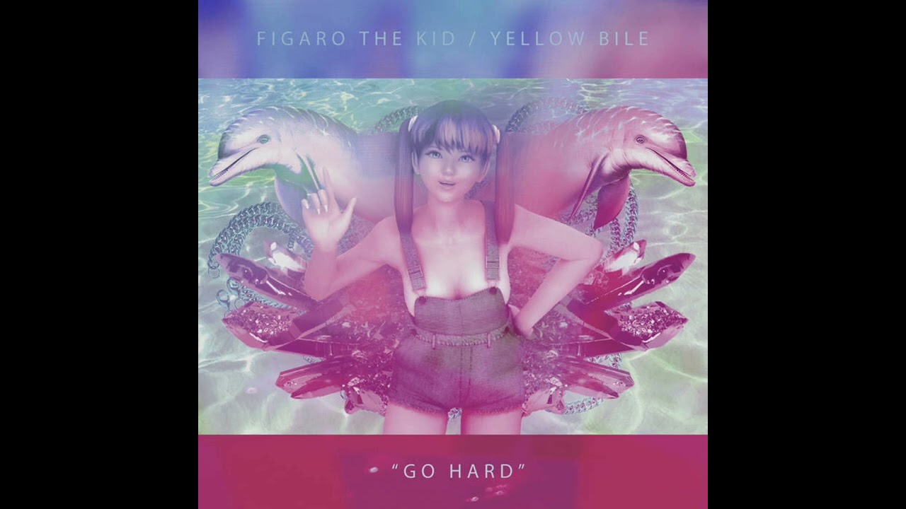 Go hard-Figaro the kid/yellow bile-full