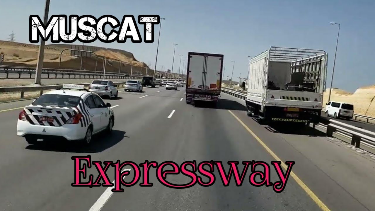 Driving in Muscat Expressway | Very good roads of Muscat| Travel video