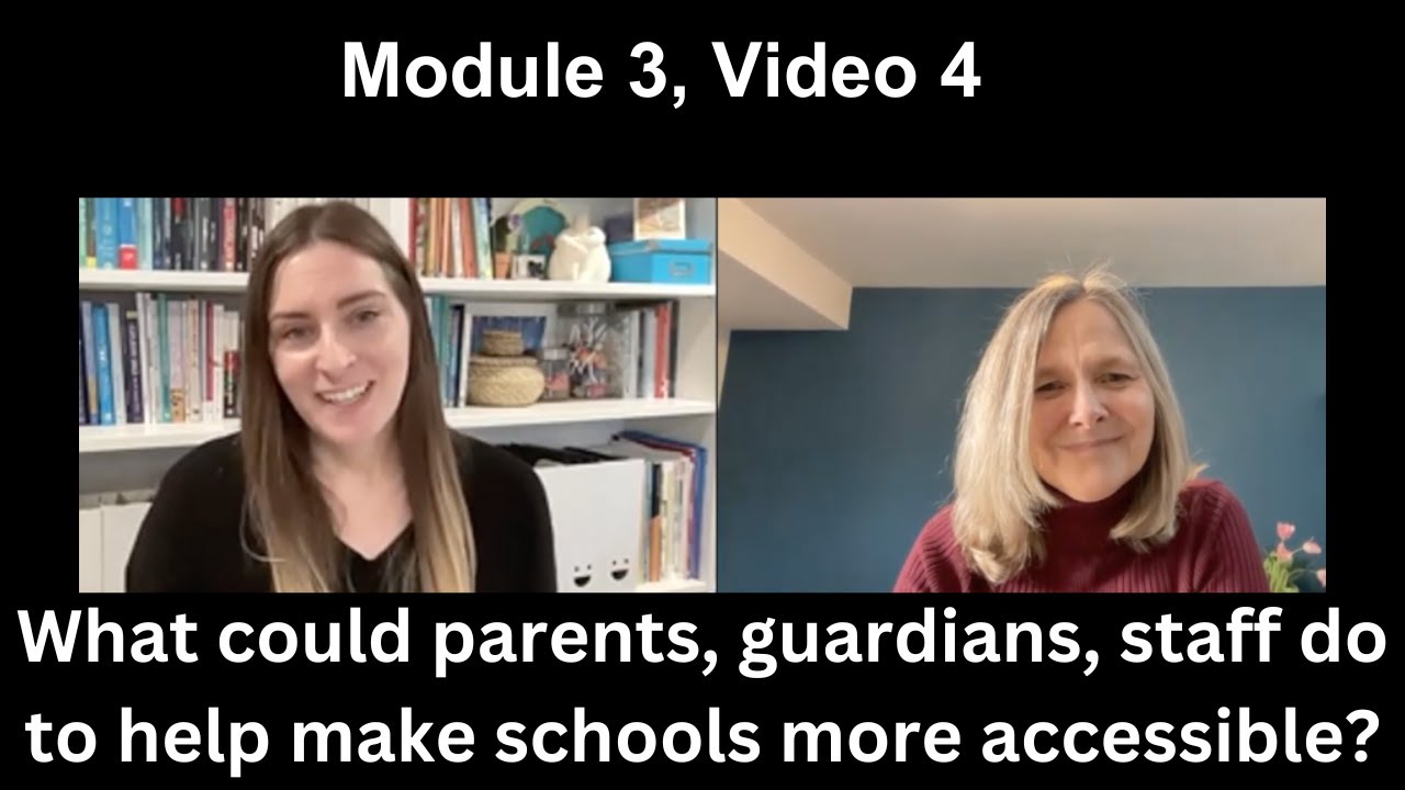What could parents, staff do to help make schools more accessible?  Accessibility Video 3.4
