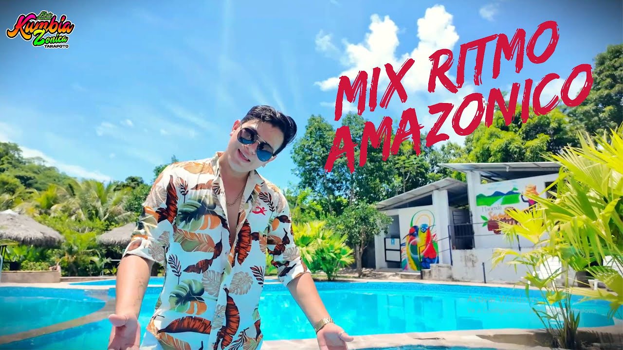 MIX RITMO AMAZ&Oacute;NICO - KUMBIAZONICA