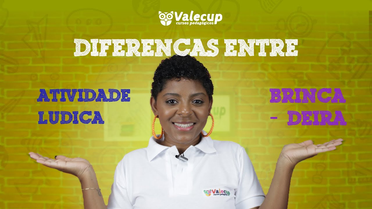 Diferenças entre Atividade Lúdica e Brincadeiras