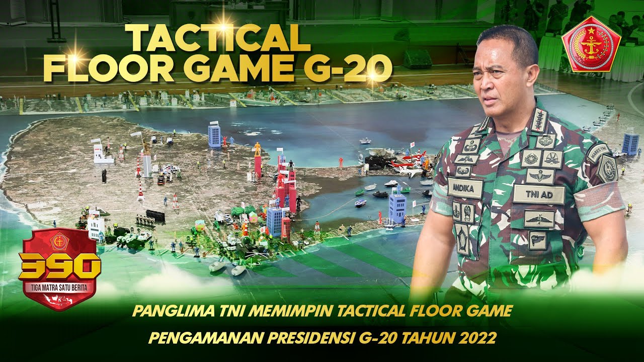 Panglima TNI Memimpin Tactical Floor Game Pengamanan Presidensi G20 Tahun 2022