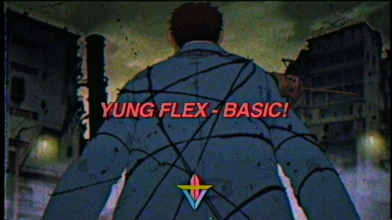 YUNG FLEX - BASIC! [PROD. SOREI]