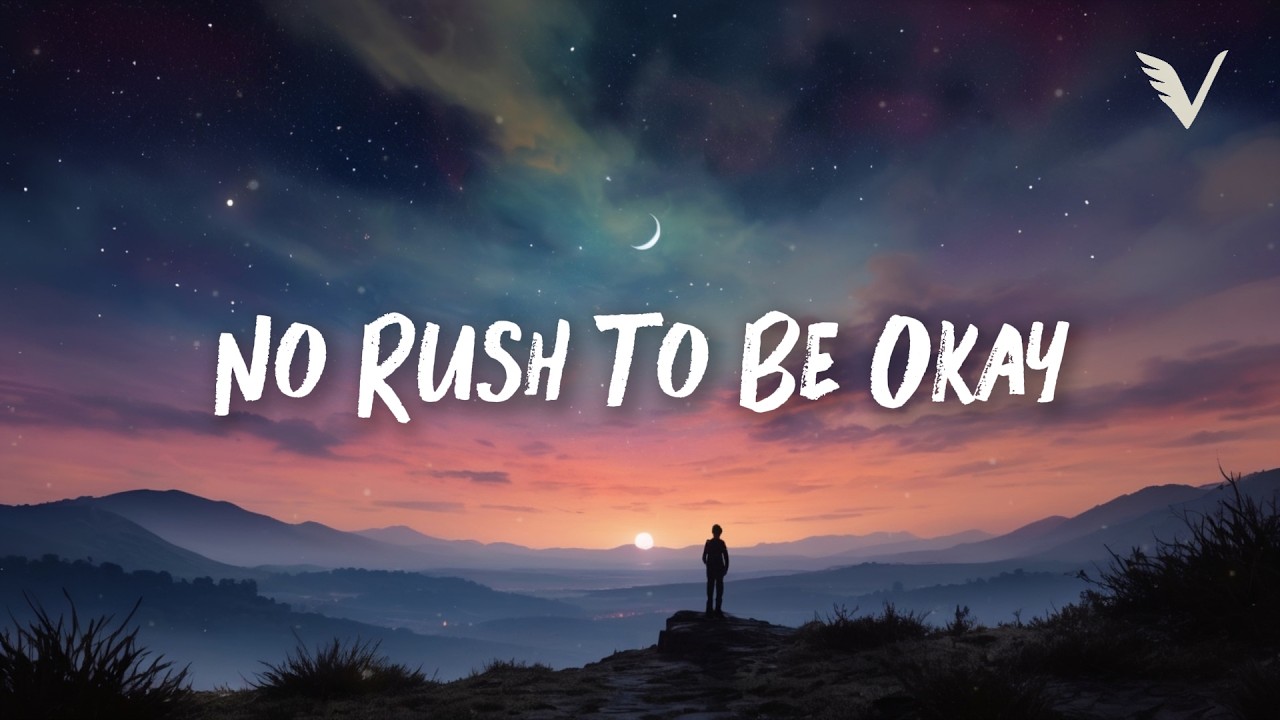 No Rush to Be Okay — Emotional Chill × Uplifting Future Bass × Dreamy Ambient | VUNARE MUSIC