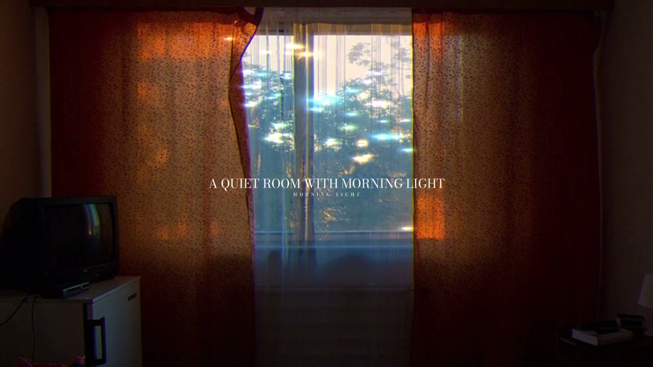 M O R N I N G - L I G H T | A Quiet Room with Morning Light