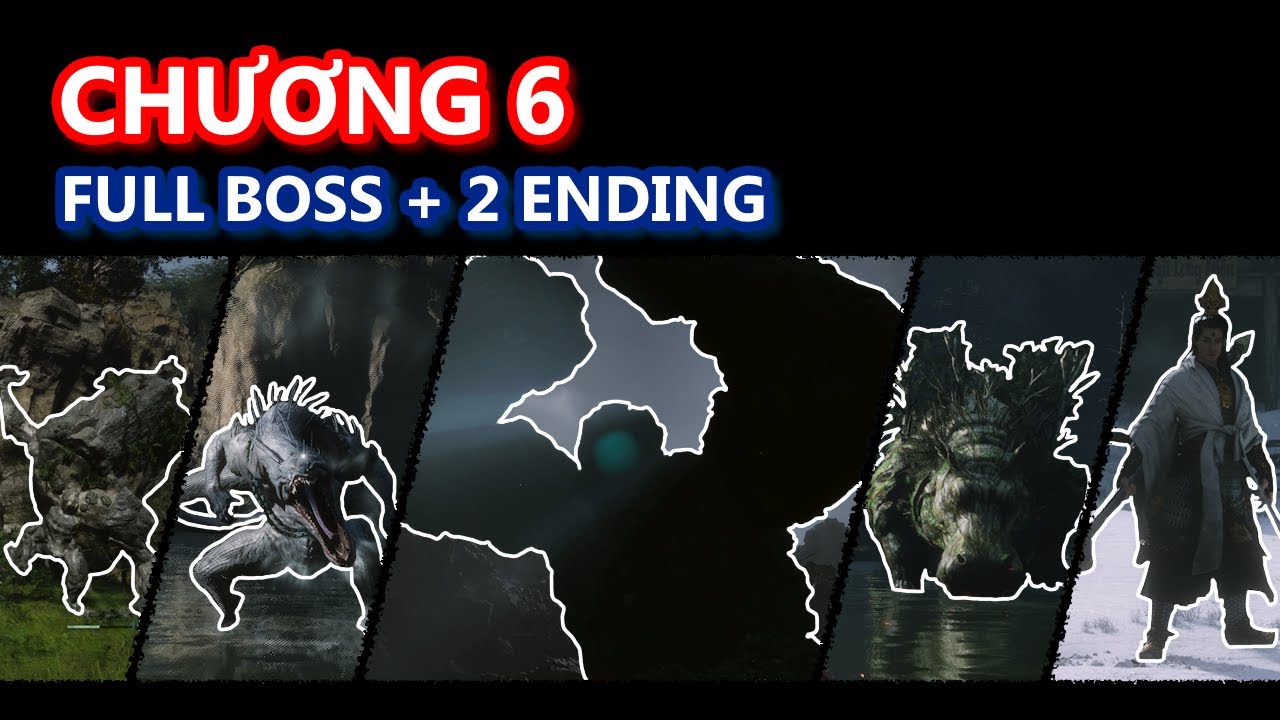 Wukong - Tổng hợp Nhiệm vụ và Boss ẨN chương 6
