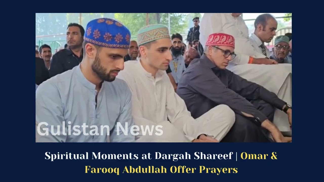 CM Omar & Dr. Farooq Abdullah Offer Eid-ul-Azha Prayers at Dargah Shareef