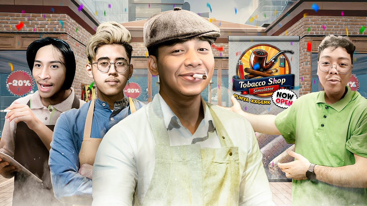 XXGENG BUKA WARUNGI! - TOBACCO SHOP SIMULATOR