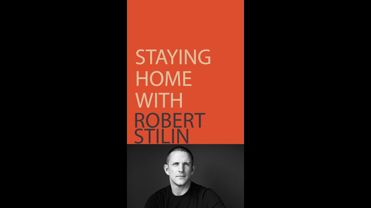 Staying Home With - Robert Stilin