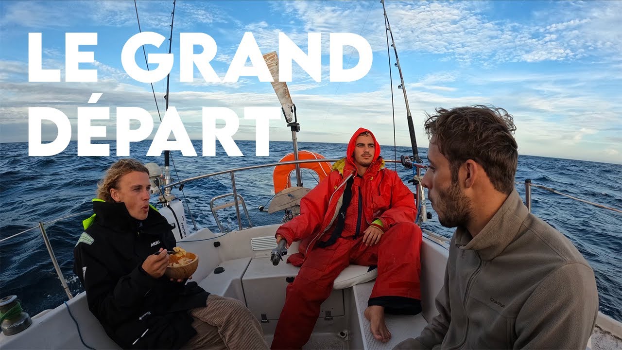 Grand départ, Traversée du Golfe de Gascogne #1