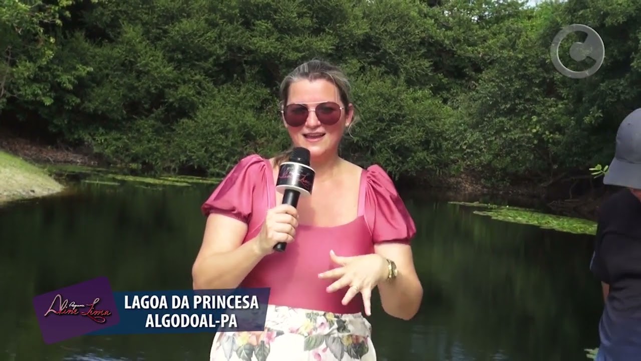 ALGODOAL E LAGOA DA PRINCESA PA