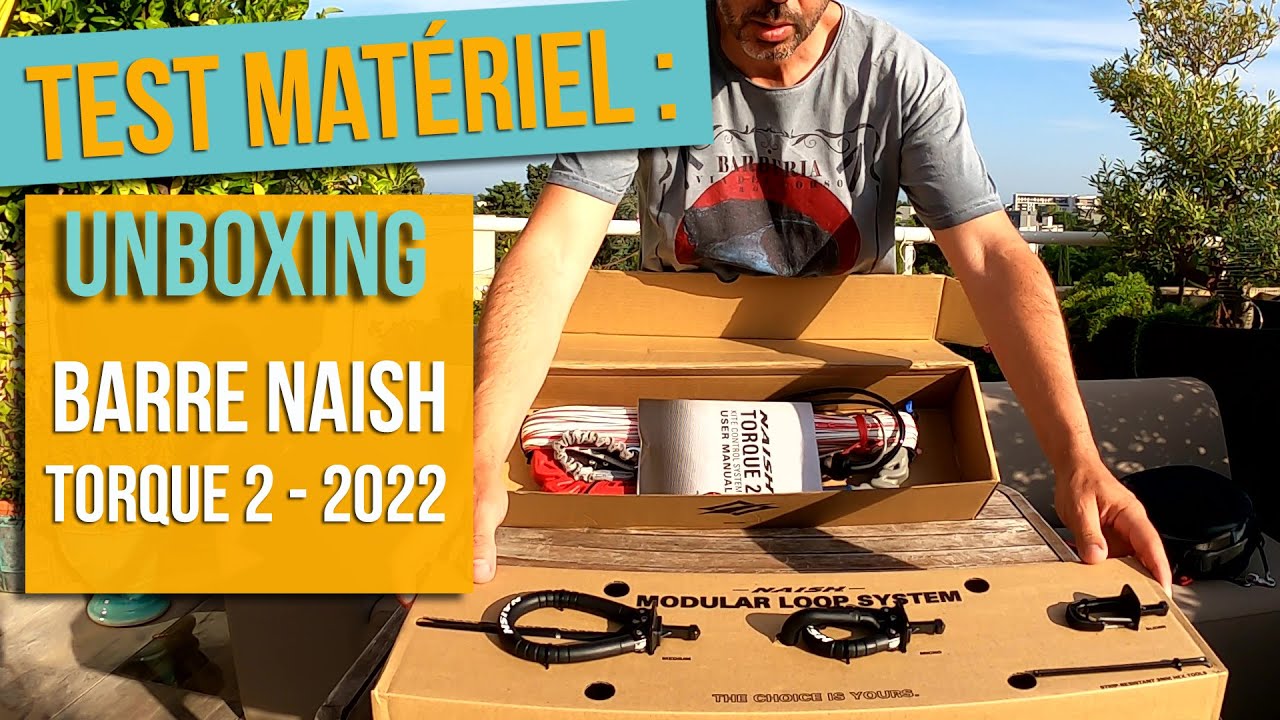 Test Barre Naish Torque 2 (2022) - Part 1 : Unboxing