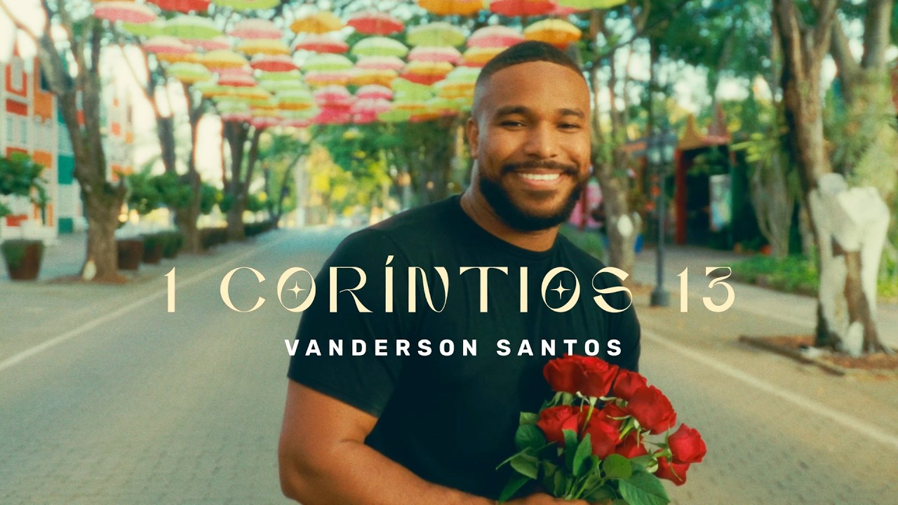 @VandersonSantos - 1 CORÍNTIOS 13