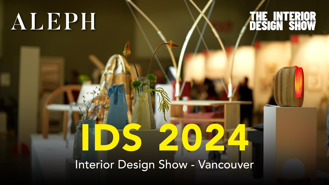 ALEPH TV - Interior Design Show Vancouver, 2024