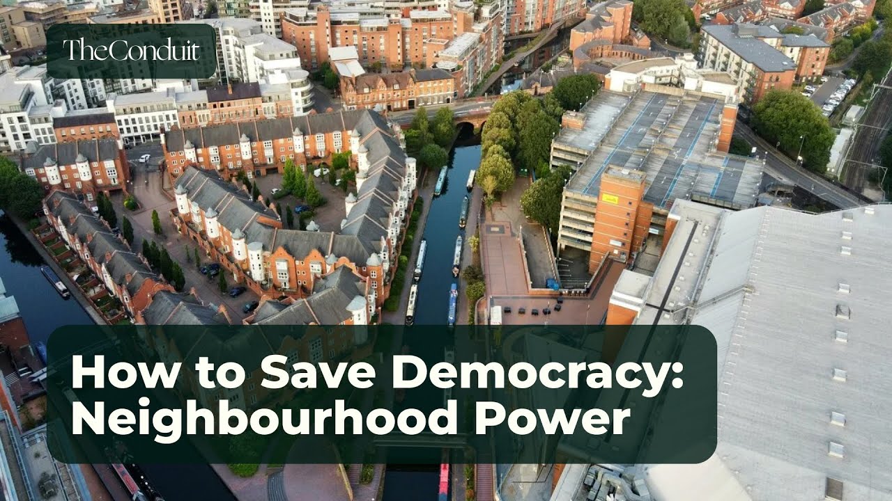 How to Save Democracy: Neighbourhood Power