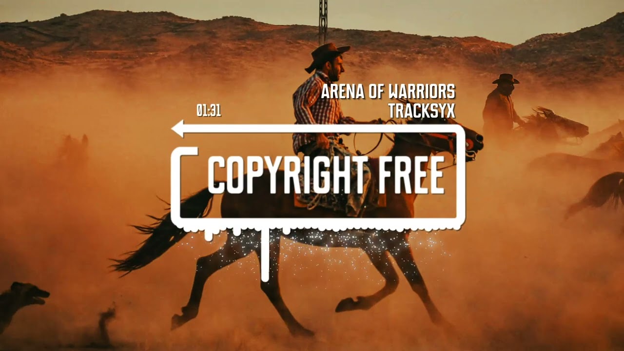 Epic Western War Music | Arena of Warriors - Tracksyx [No Copyright Music]