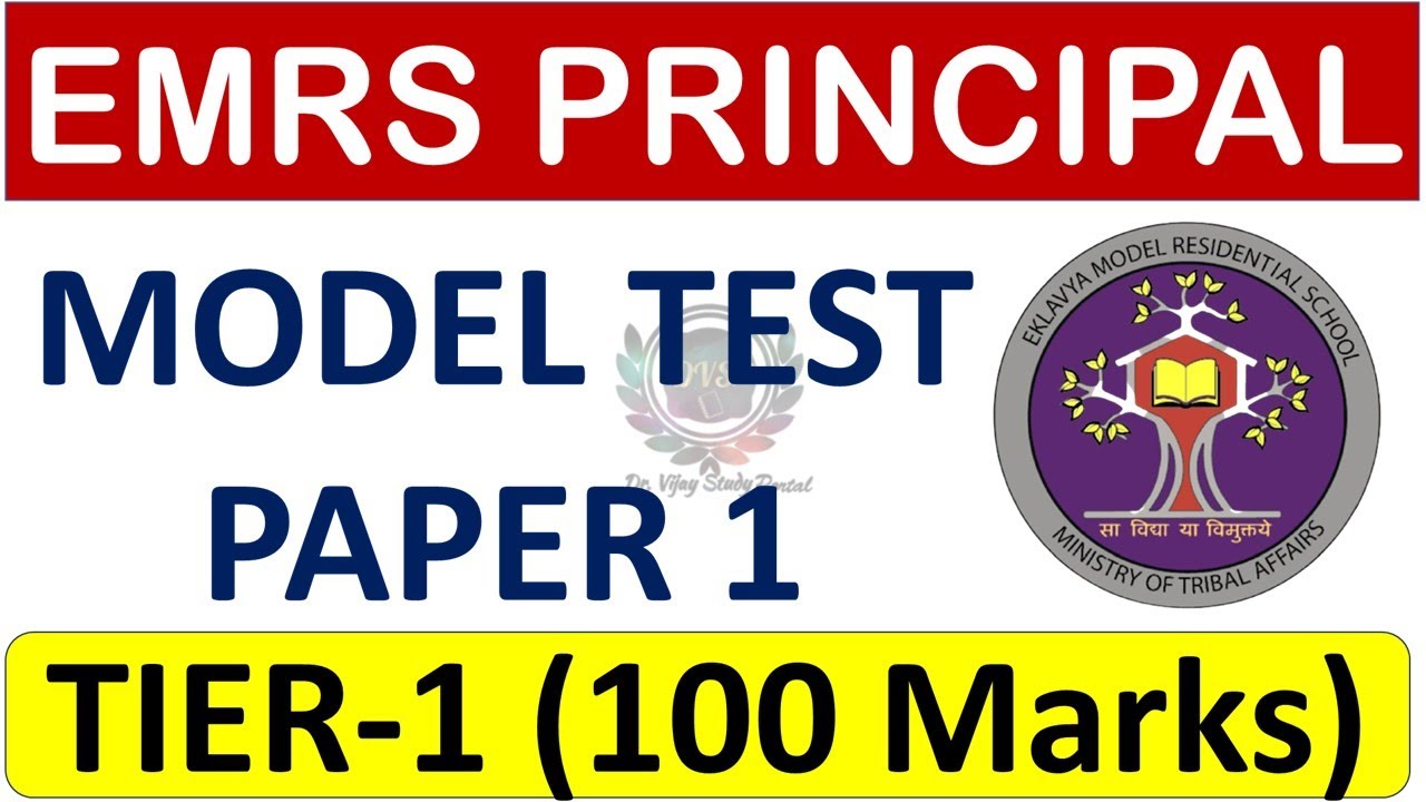 EMRS Principal Model Test Paper - 1; 100 Questions, 100 Marks; Tier -1