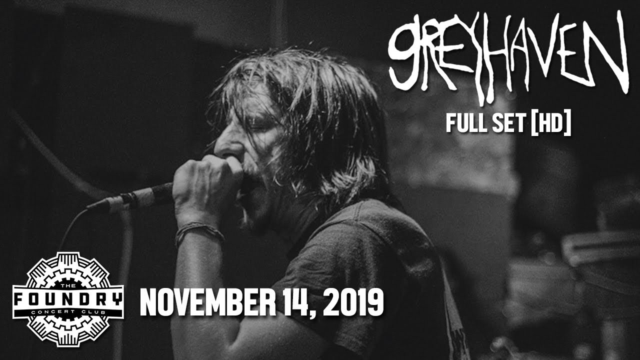 Greyhaven - Full Set HD - Live at The Foundry Concert Club