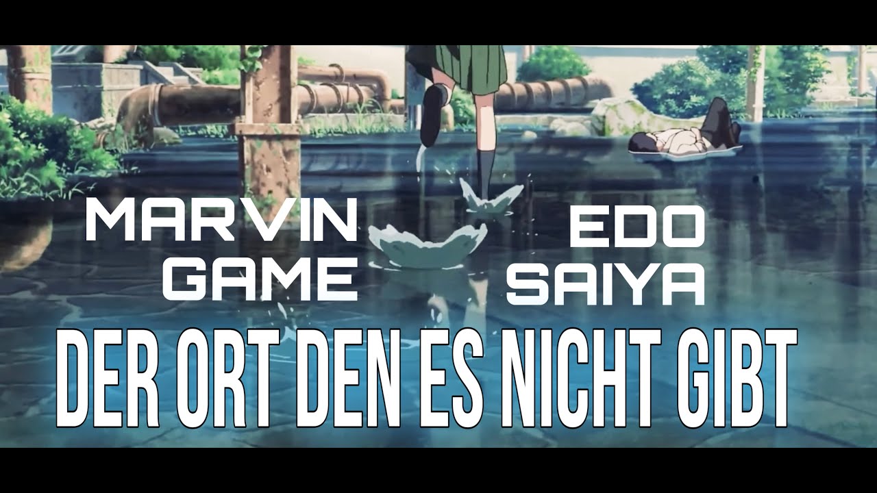 【AMV Suzume no Tojimari | MARVIN GAME X EDO SAIYA - DER ORT DEN ES NICHT GIBT