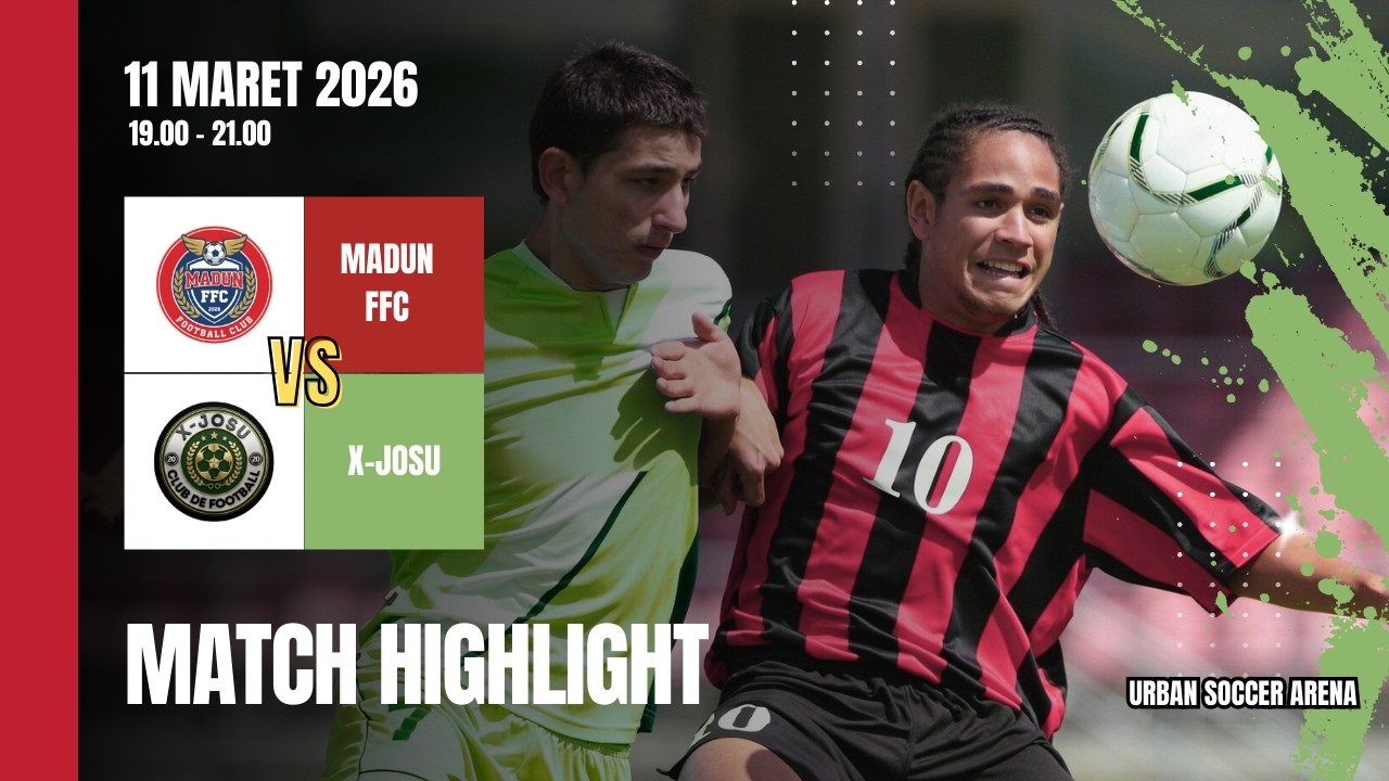MADUN FC VS X-JOSU FC - GAME 1