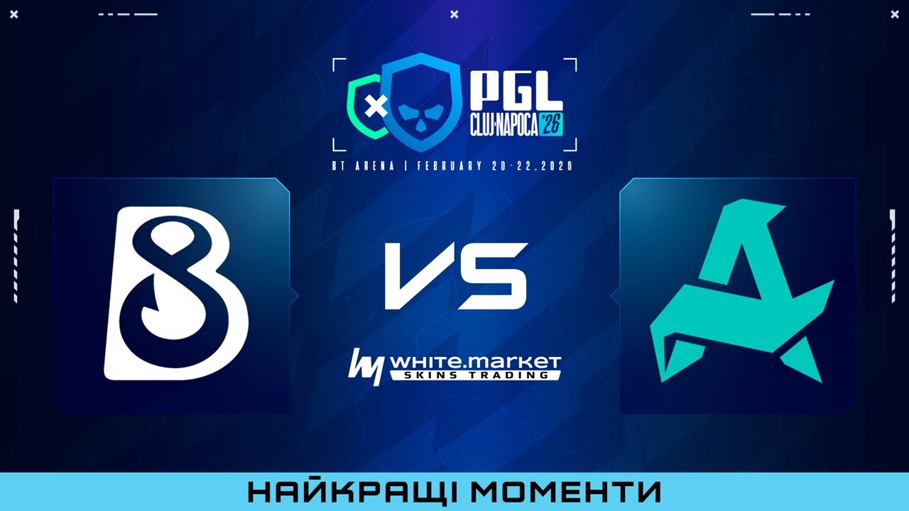 HIGHLIGHTS 👉B8 проти Aurora | PGL Cluj-Napoca 2026
