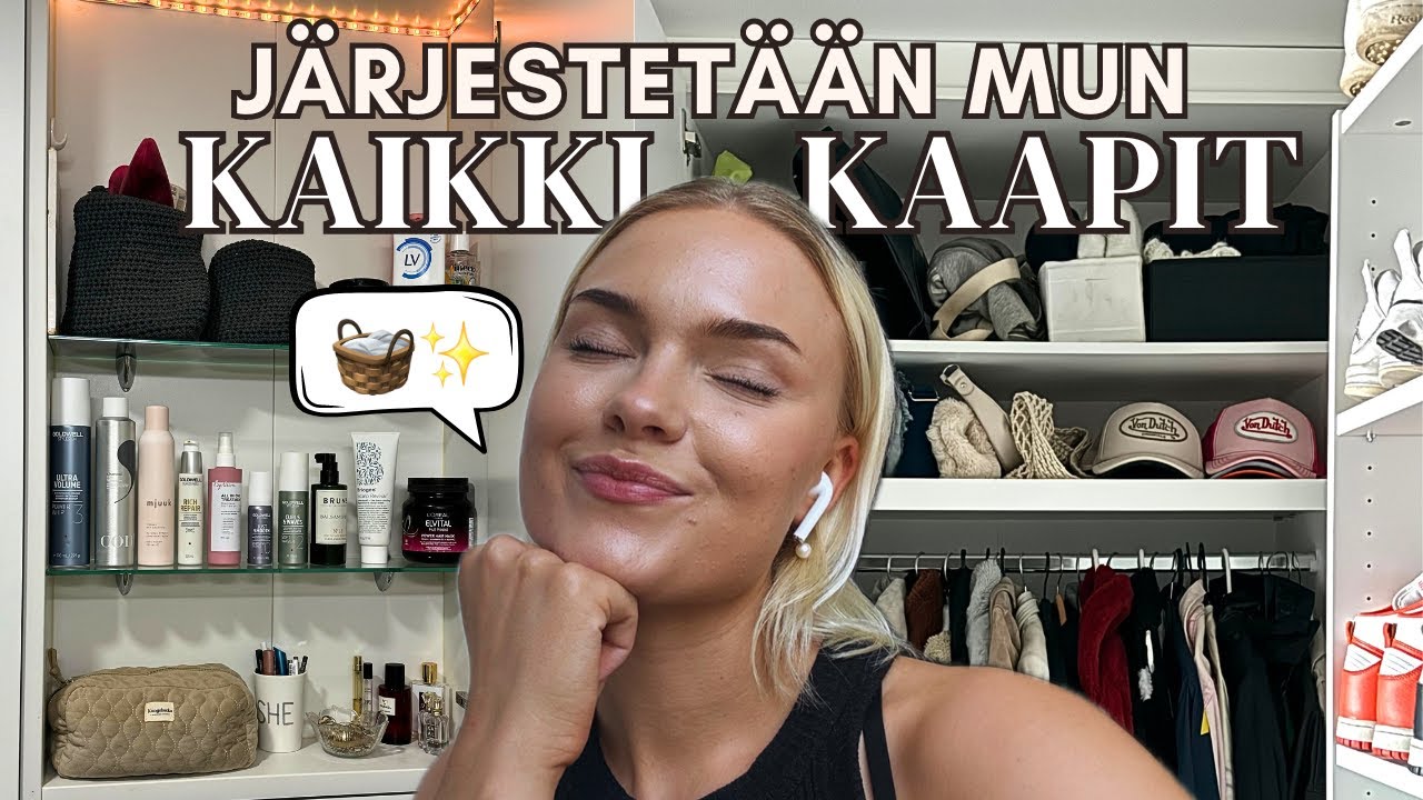 Laitetaan mun elämä järjestykseen | kaappien siivous ja kodin uusi järjestys