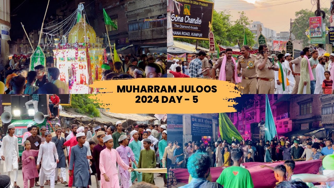Muharram Juloos Kanpur 2024 Day - 5 Alam Market ❤️🫶