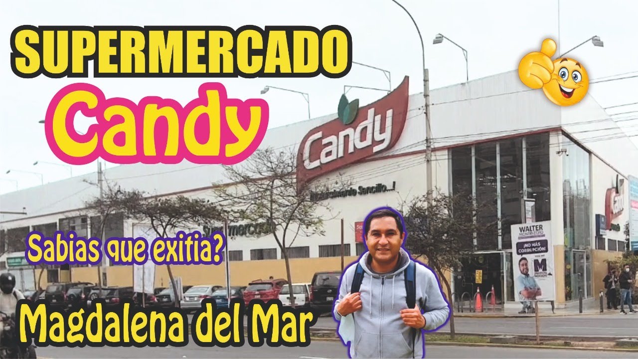 CANDY SUPERMERCADOS un MARKET ORIGINAL en Magdalena del mar / LIMA - PERÚ
