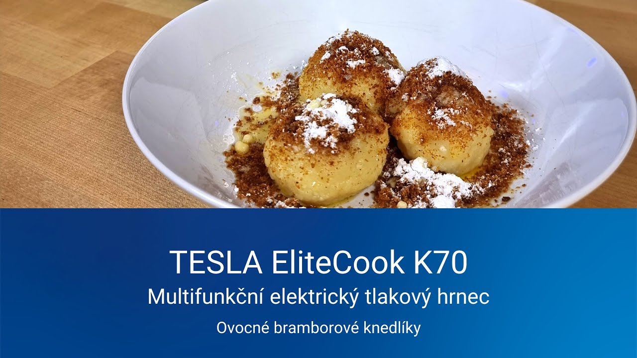 🍴Ovocné bramborové knedlíky | TESLA EliteCook K70 - multifunkční elektrický tlakový hrnec