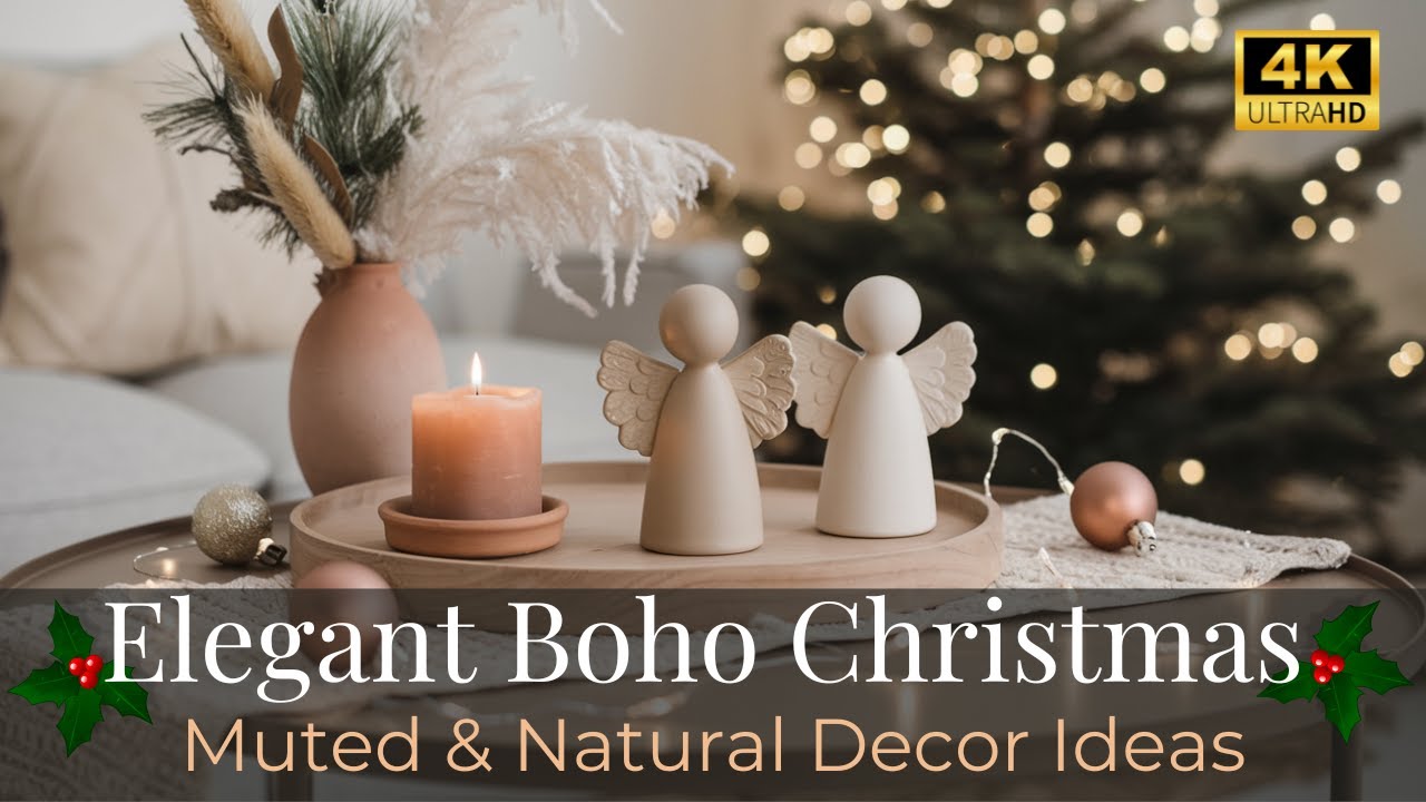 Elegant Boho Christmas Ideas | Earthy Tones & Muted Holiday Decor Inspiration