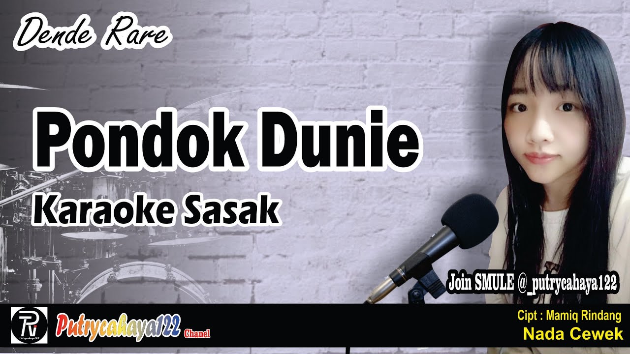 Pondok Dunie - Dende Rare | Karaoke Sasak