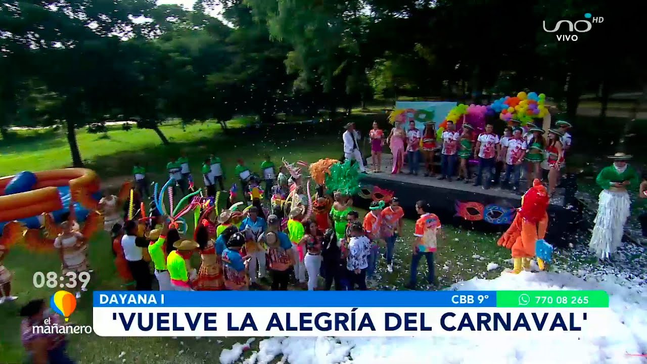 ¡Vuelve la alegría del Carnaval 2022! | El Mañanero Scz