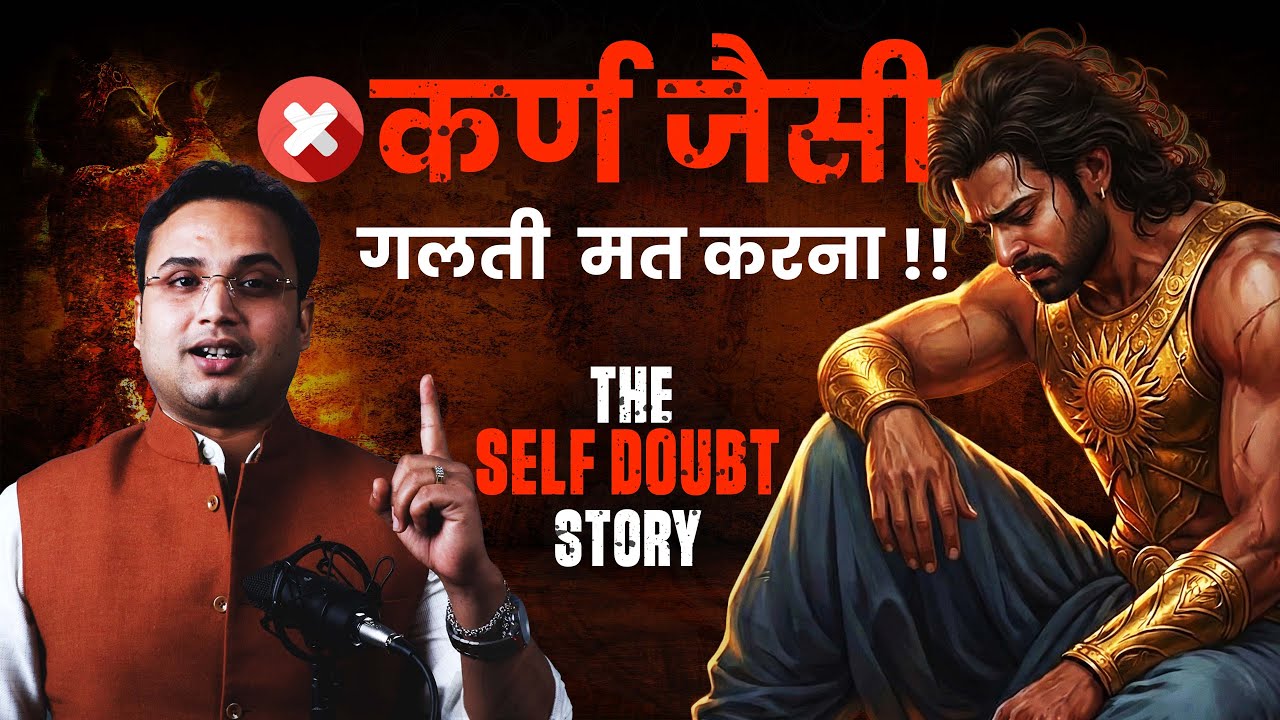 Ep 2: Khud Par Shak? 🤨 What is True Confidence | Karna's Self-Doubt Story | Bhagavad Gita Wisdom