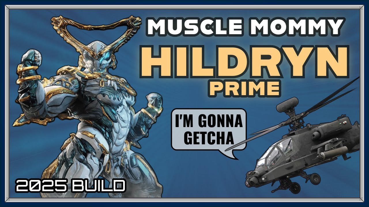 WARFRAME | HILDRYN PRIME AH-64 BUILD GUIDE! 2025 BUILD (READ PIN)