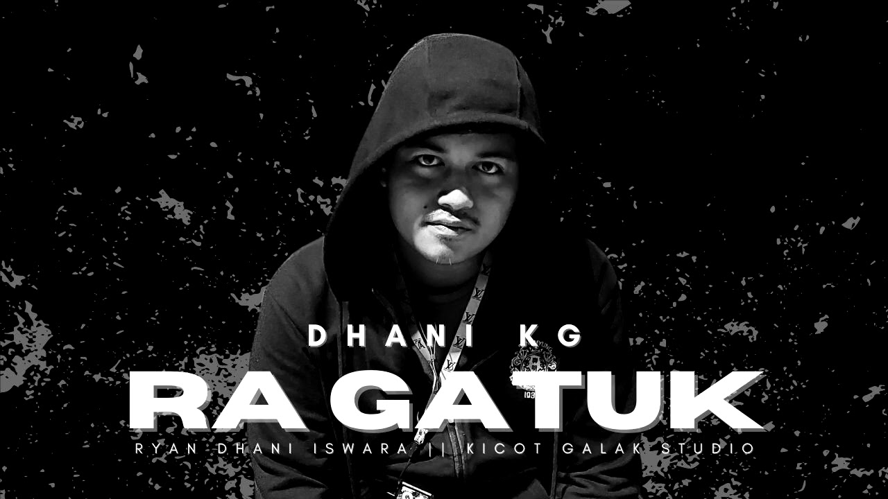 DHANI KG - RA GATUK