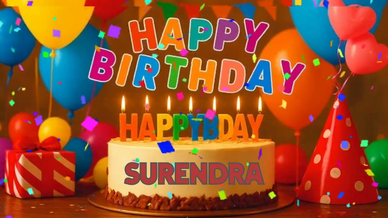 Surendra Happy Birthday | Happy Birthday Song for Surendra